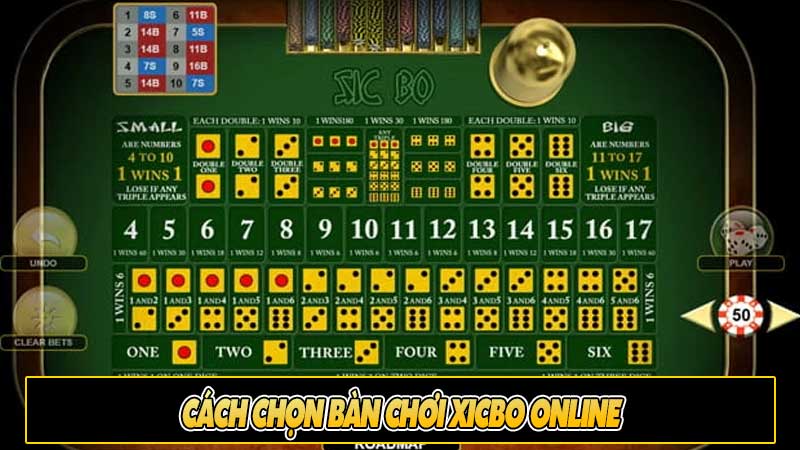 Cách chọn bàn chơi xicbo online