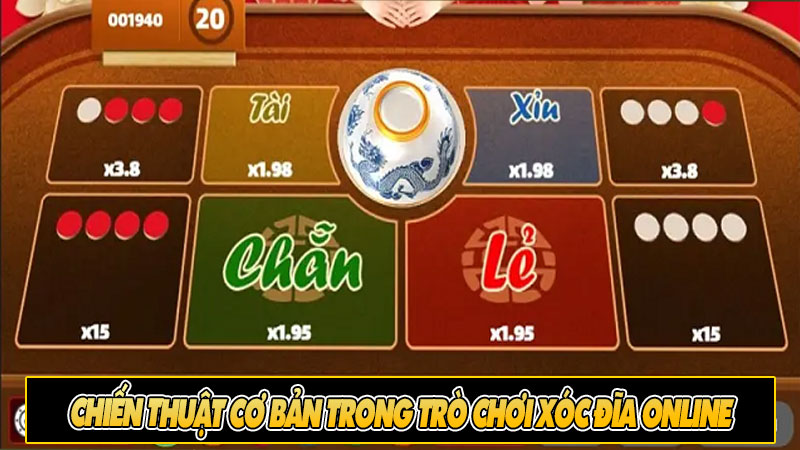 Chiến thuật cơ bản trong trò chơi Xóc đĩa online