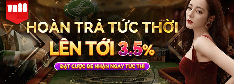 Hoàn trả tức thời lên đến 3,5%