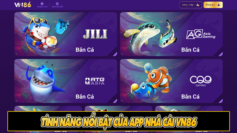 Tính năng nổi bật của tải App nhà cái vn86